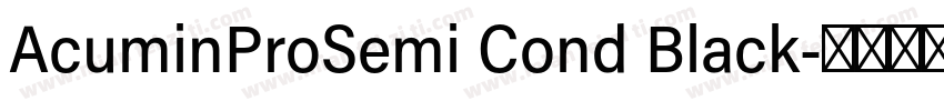 AcuminProSemi Cond Black字体转换